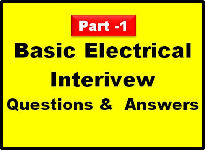 Basic Electrical Interview Q&A Part-1