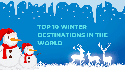 Top 10 winter destinations in the world