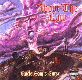 Above The Law - Uncle Sam's Curse (1994)