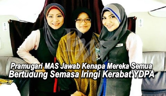 Terdiam! Pramugari MAS Jawab Kenapa Mereka Semua Bertudung Semasa Iringi Kerabat YDPA