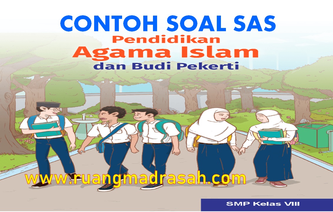 Soal SAS PAI Kelas 8