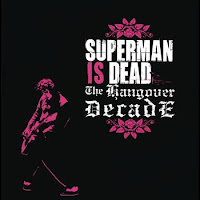 Superman Is Dead - The Hangover Decade