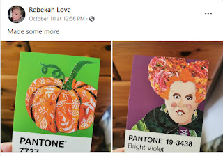 A screenshot of a Facebook post by Rebekah Love, showing two of her paper collages on Pantone color samples, one is a decorative pumpkin, the other is a witch from Hocus Pocus.