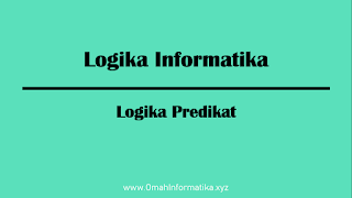 Logika Predikat  (Sub-term, sub-kalimat, sub-ekspresi, variabel bebas/terikat)