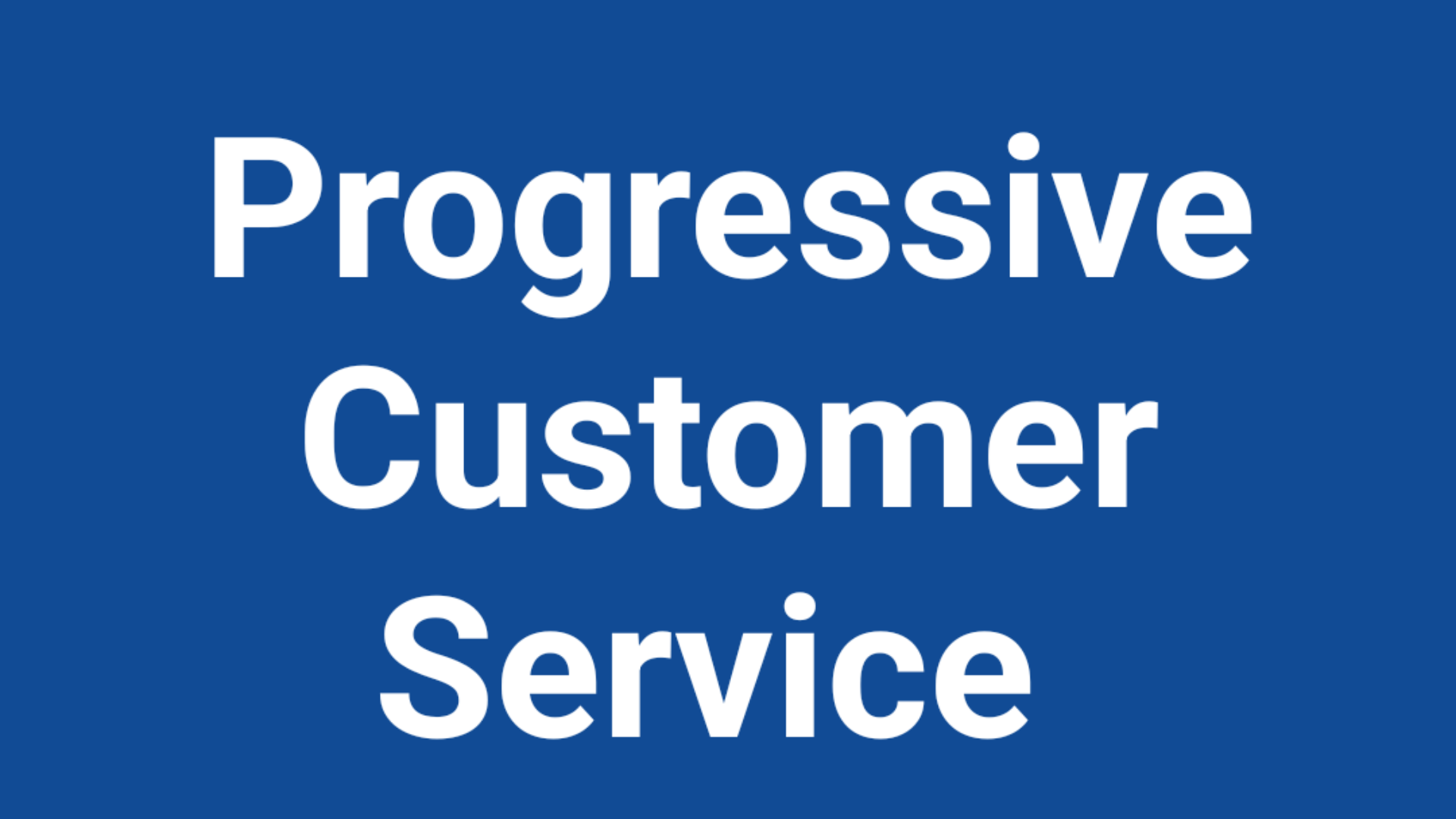 Progressive Customer Service  Number