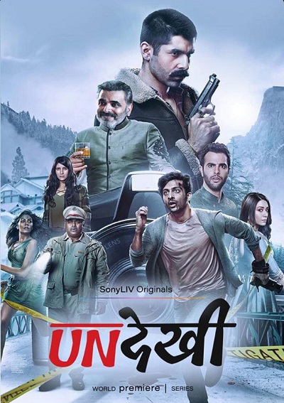 Undekhi (2020) [Season 1] Hindi 720p | 480p WEB-HDRip x264 AAC DD 2.0 Esubs [EP 1 TO 10 ADDED]  