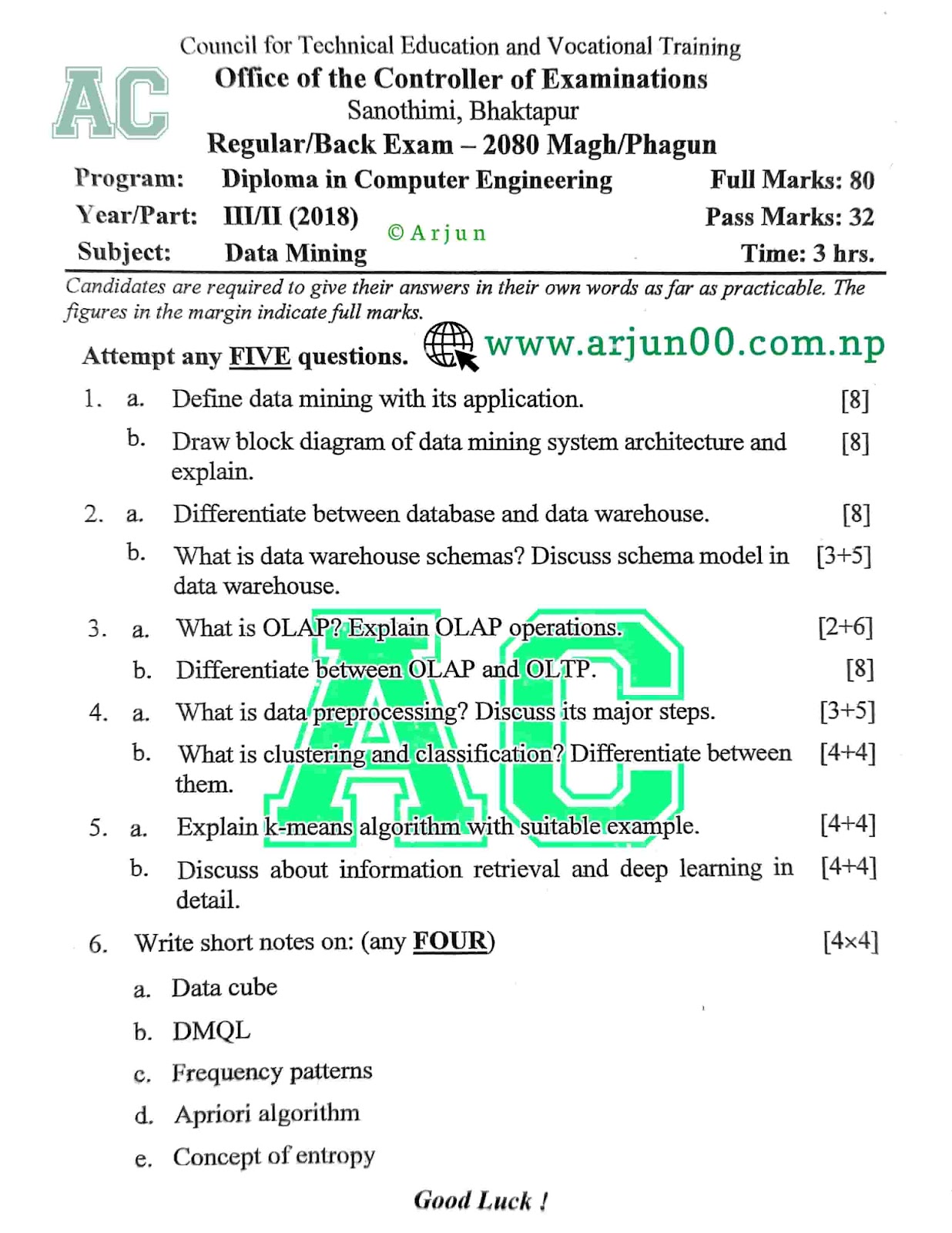 Data Mining and Data Warehousing :- 2081 to 2076 Question Paper of Sixth Semester, Diploma in Computer Engineering,Information Technology ,DCOM,IT ,CTEVT, Diploma, arjun00 ,Data Mining(Elective) Question Bank, Data Mining 2081 ,2080, 2079, 2078, 2077, 2076 Question Paper, arjun00