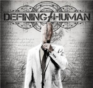 Defining Human - Defining Human (2012)