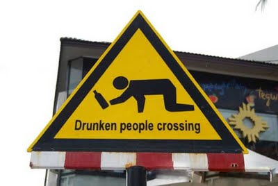 Sign for Drunken People - Funny Sign for Drunk People