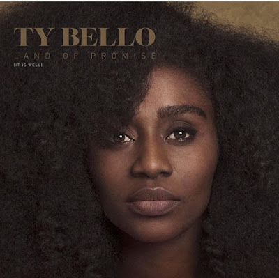 Music: Ty Bello -  Land Of Promise