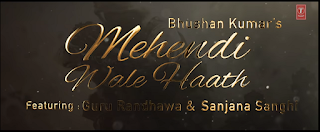 मेहदी वाले हाथ वो तेरे | Mehdi wale hath tere lyrics | पायल वाले पाँव मेहदी वाले हाथ वो तेरे