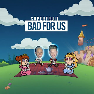 Bad 4 Us Lyrics -Superfruit Lyrics