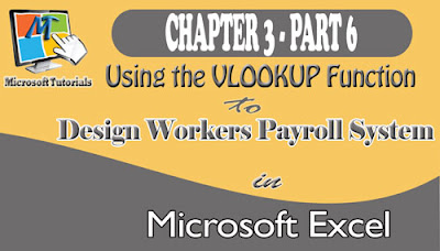 Using The Vlookup Function To Design Workers Payroll System In Excel