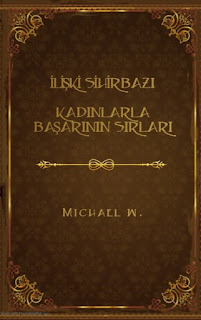 İlişki Sihirbazı - Kadınlarla Başarının Sırları