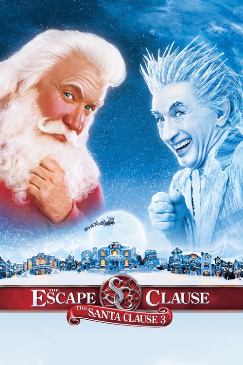 Download The Santa Clause 3: The Escape Clause 2006 Full Movie Online Free
