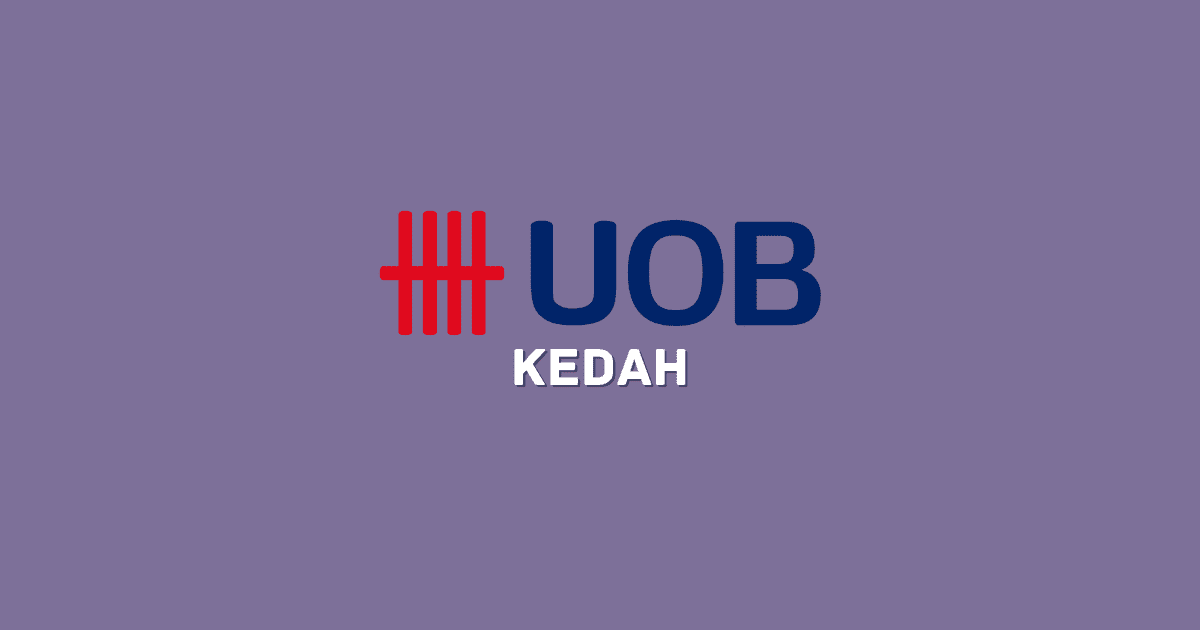 Cawangan UOB Bank Negeri Kedah