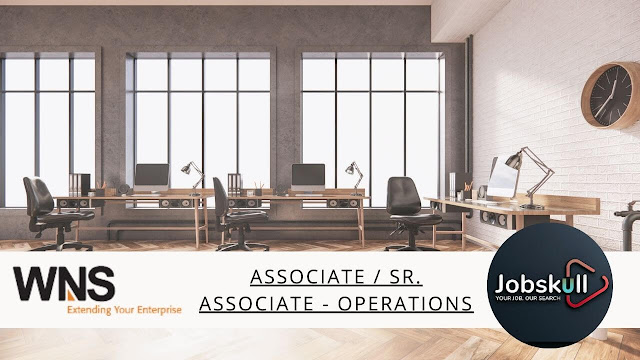 WNS Work from Home Jobs 2024 | Associate / Sr. Associate - Operations