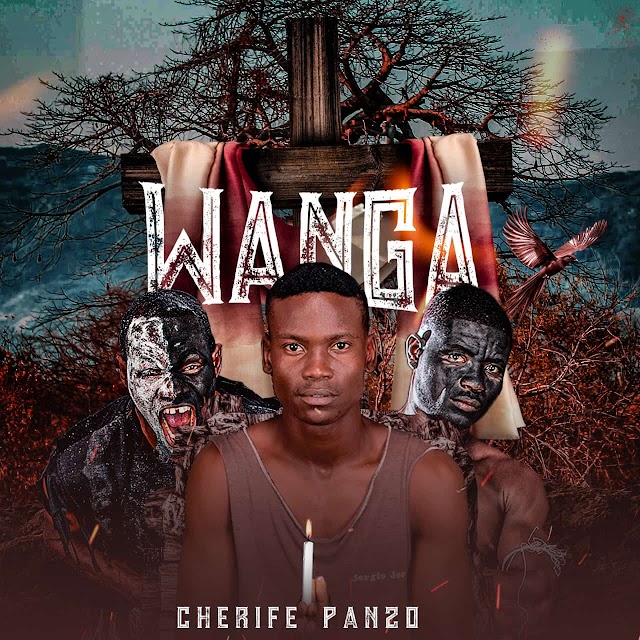 Cherife Panzo - Wanga (Kuduro) (Prod.Gomes Cap) | Download Mp3 Fula News