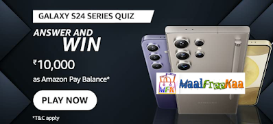 Today's Amazon Galaxy S24 Series Quiz Answers Win Rs 10000