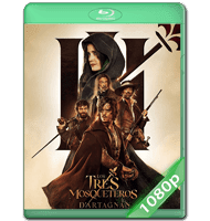 LOS TRES MOSQUETEROS: D’ARTAGNAN (2023) WEB-DL 1080P HD MKV ESPAÑOL LATINO