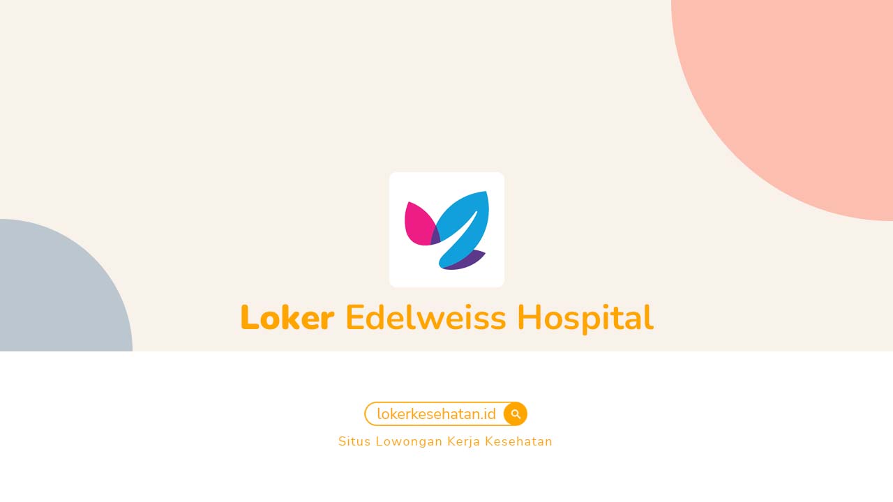 Loker Edelweiss Hospital