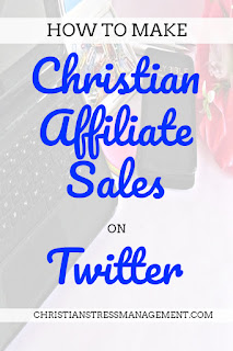 How to make Christian affiliate sales on Twitter