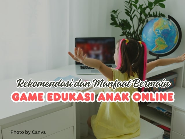 manfaat bermain game edukasi anak online
