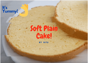 Soft Plain Cake Recipe at Home by Ritu Images