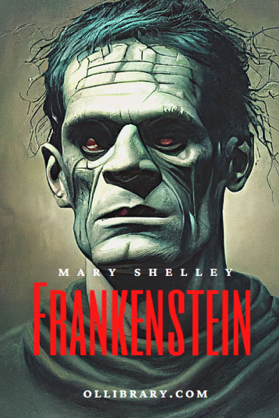 Frankenstein by Mary Wollstonecraft Shelley