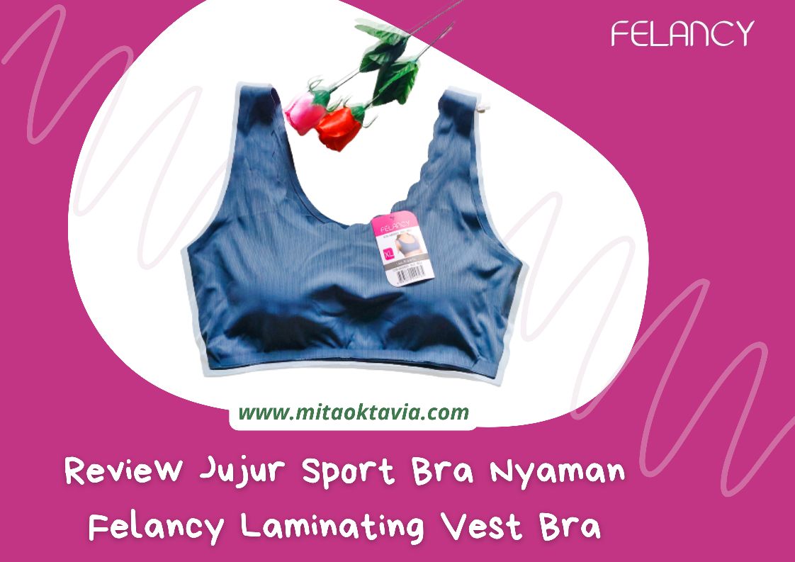 Review Jujur Sport Bra Nyaman Felancy Laminating Vest Bra - Mita's