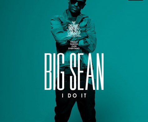2010 DOWNLOAD: Big Sean – I Do big sean i do it shirt. 2010 DOWNLOAD: Big Sean – I Do