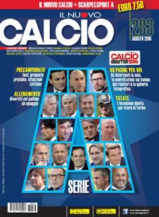 Il Nuovo Calcio 283 - Agosto 2016 | ISSN 1121-3256 | PDF HQ | Mensile | Sport | Calcio | Schemi