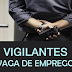 Vaga de Emprego Para Vigilante