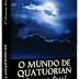 [Divulgação] O MUNDO DE QUATUORIAN, fantasia de autora nacional, chega à Amazon!