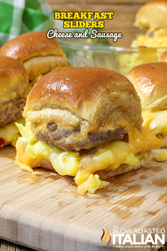 Breakfast Sliders (Cheese and Sausage)