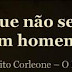 Frase de Vito Corleone - O Poderoso Chefão