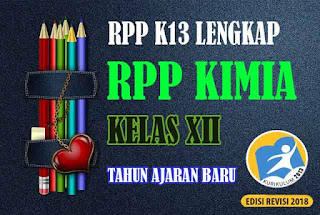 RPP K13 Kimia Kelas XII Tahun Ajaran Baru