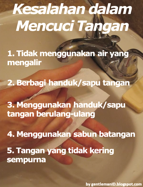 Gentleman 101 Kenapa Anda Harus Mencuci Tangan  