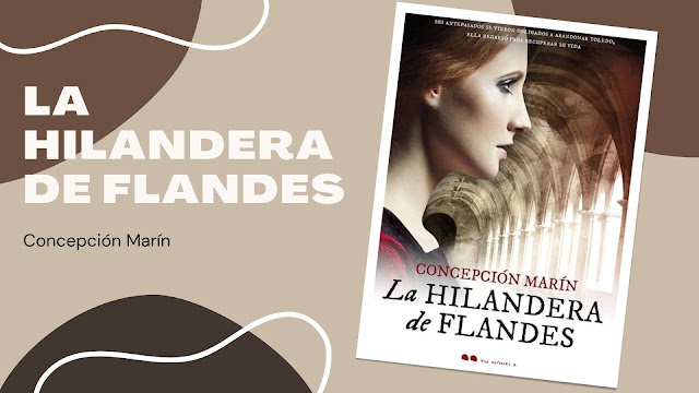Novela histórica La Hilandera de Flandes reseña