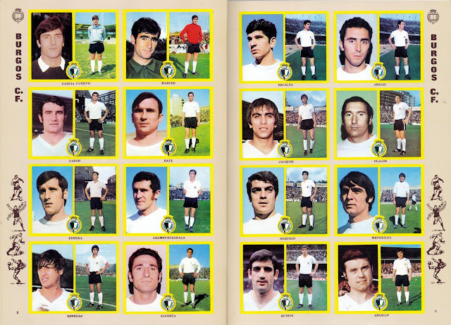 BURGOS C. F.  Temporada 1972-73. Álbum Campeonato de Liga 1972/73, Ediciones Este. GARCÍA CUERVO, MARCOS, ESCALZA, ARRAIZ. CAPÓN, RAÚL, JACQUET, OLALDE. EDERRA, ARAMBURUZABALA, REQUEJO, MENDIOLEA. BENEGAS, ALCORTA, QUIRÓS, ANGELÍN.