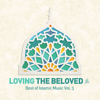 Download MP3 Various Artists - Loving the Beloved (Pbuh) - Best of Islamic Music, Vol. 3 itunes plus aac m4a mp3