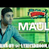 MAULA song Lyrics - Bangistan(2015) RITURAJ MOHANTY, RAM SAMPATH,Riteish Deshmukh, Pulkit Samrat