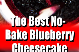 The Best No-Bake Blueberry Cheesecake