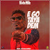 Shatta Wale – Ego Taya Dem (Prod. by Willisbeatz)