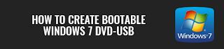 How to create bootable Windows 7 DVD-USB