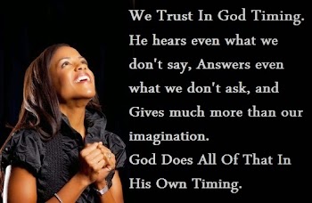 We Trust In God Timing
