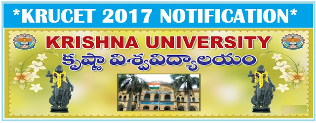 KRUCET 2017 NOTIFICATION | Krishna University PG Entrance Test 2017