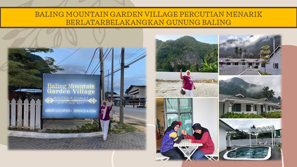 Baling Mountain Garden Village Percutian Menarik Berlatarbelakangkan Gunung Baling