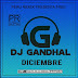 [ PERÚ REMIX ] – [ GANDHAL DJ ] PACK DICIEMBRE 2017