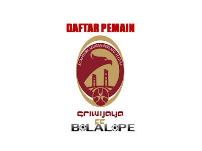  Sriwijaya FC ialah klub besar dengan nama besar yang bermarkas di kota besar Palembang  Update Daftar Pemain Sriwijaya FC Di Gojek Traveloka  Liga 1 2017/2018